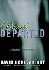 Dearly Departed: A Holland Taylor Mystery