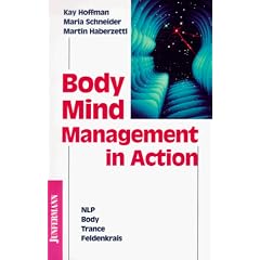 BodyMindManagement in Action