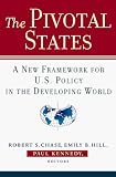 The Pivotal States: A New Framework for U.S. Policy in the Developing World