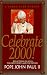 Celebrate 2000: A Three Year Reader : Reflections on Jesus, the Holy Spirit, and the Father