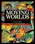 Moving Worlds