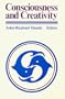 Consciousness and Creativity