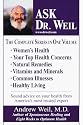 Ask Dr. Weil