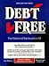 Debt Free: The National Bankruptcy Kit (Legal Self-Help Series)