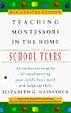 Teaching Montessori in the Home: The School Years