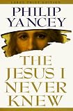 Jesus I Never Knew, The