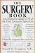 Books : Surgery Book: An Illustrated Guide to 73 of the Most Common Operations (Youngson, The Surgery Book)