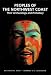 Peoples of the Northwest Coast: Their Archaeology and Prehistory