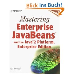 Mastering Enterprise Javabeans: And the Java 2 Platform, Enterprise Edition