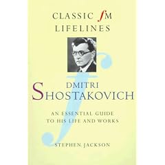 Dmitri Shostakovich (Classic FM Lifelines)