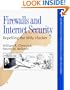 Firewalls and Internet Security: Repelling The Wily Hacker (Addison-Wesley Professional Computing)