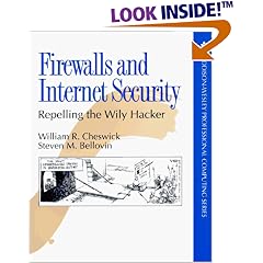 Firewalls and Internet Security: Repelling The Wily Hacker (Addison-Wesley Professional Computing)