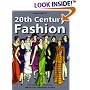 Twentieth-Century Fashion : The Complete Sourcebook