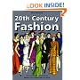 Twentieth-Century Fashion : The Complete Sourcebook