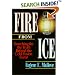 Fire from Ice: Searching for the Truth Behind the Cold Fusion Furor