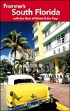 Frommer' South Florida : with the best of Miami & the Keys