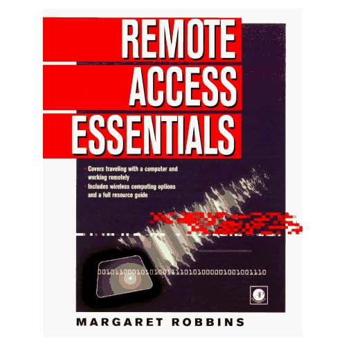 Remote Access Essentials Margaret Robbins