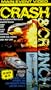 Crash & Crunches (The very best of main event, Monster trucks, Funny cars, Stock cars, Dragsters, Blown fuel hydros, Early indy cars). Taking you where an admission pass never will! [VHS]