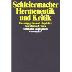 Hermeneutik und Kritik: Mit einem Anhang sprachphilosophischer Texte Schleiermachers (suhrkamp taschenbuch wissenschaft)