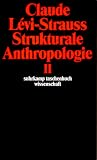Strukturale Anthropologie II.