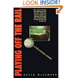 Playing Off the Rail: A Pool Hustler's Journey by David Mccumber