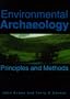 Environmental Archaeology: Principles and Methods