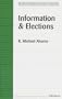 Information and Elections (Michigan Studies in Political Analysis)