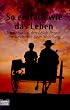 So einfach wie das Leben
