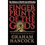 Fingerprints of the Gods: The Evidence of Earth's &hellip von Graham Hancock