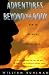 Adventures Beyond the Body: How to Experience Out-of-Body Travel