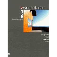 Holz-Wohnh�user: Internationale Projekte unter 2000 DM pro qm