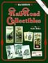 Railroad Collectibles: An Illustrated Value Guide