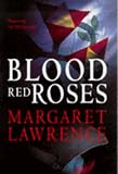 Blood Red Roses