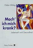 Mach' ich mich krank?