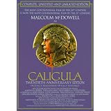 Caligula (Unrated Twentieth Anniversary Edition) ~ Malcolm McDowell