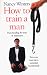 How to Train a Man