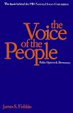 The Voice of the People: Public Opinion and Democracy