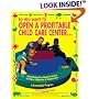 So You Want to Open a Profitable Child Care Center