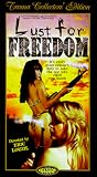 Lust for Freedom [VHS]