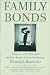 Book Family Bonds: Adoption, Infertility, and the New World of Child Production