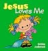 Jesus Loves Me (Cuddle and Sing Board Book)