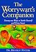 Search : The Worrywart's Companion: Twenty-One Ways to Soothe Yourself and Worry Smart