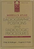 Merrills Atlas of Radiographic Positions and Radiologic Procedures - Volume 2: v. 2