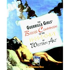 The Guerrilla Girls' Bedside Companion