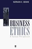 Business Ethics: A Kantian Perspective