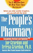 The People's Pharmacy, Completely New and Revised (The People's Pharmacy Guides)