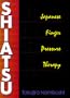 Shiatsu: Japanese Finger-Pressure Therapy
