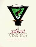 Review Prentice Hall & IBD  / Gathered Visions: Selected Works by African American Women Artists