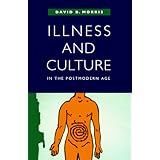 Illness and Culture in the Postmodern Age