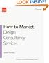 How to Market Design Consultancy Services: Finding, Winning and Keeping Clients